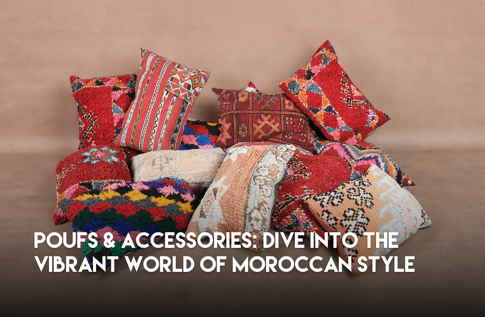 → プーフ＆アクセサリー - モロッコ絨毯＆ラグ